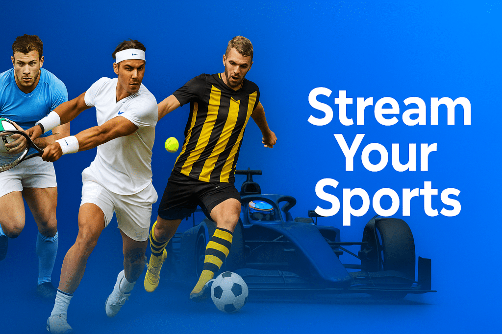 Wide promotional banner showing athletes from rugby, tennis, soccer, and motorsport on a blue gradient background with the text “Stream Your Sports.”